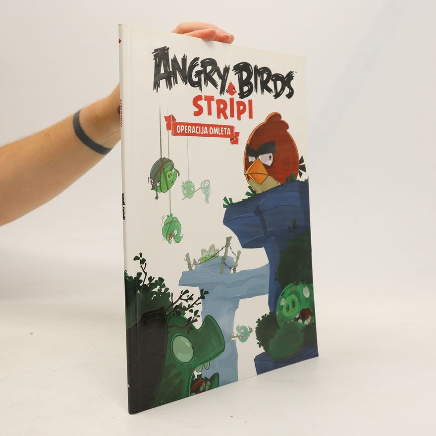 Autorenkollektiv Angry Birds. Stripi. Operacija omleta