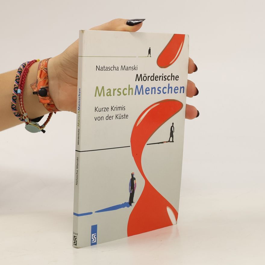 Natascha Manski Mörderische MarschMenschen