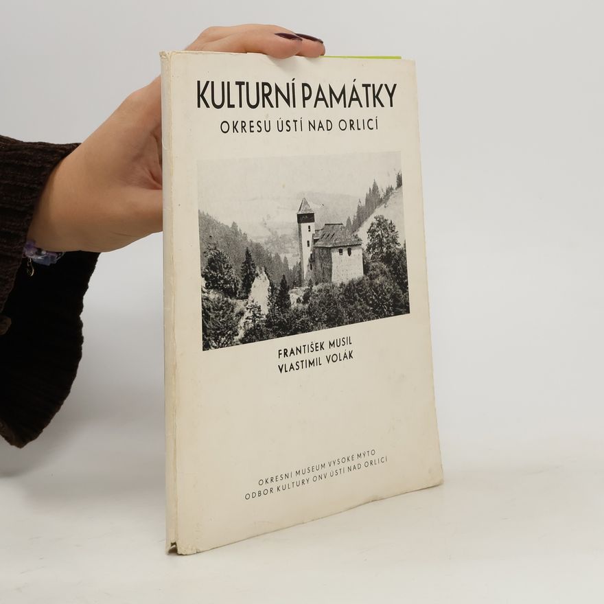 Vlastimil Volák Kulturní památky okresu Ústí nad Orlicí I, II, III