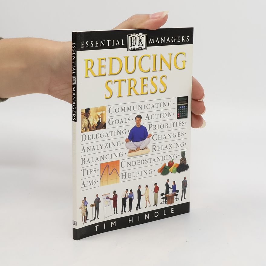 Tim Hindle Reducing Stress
