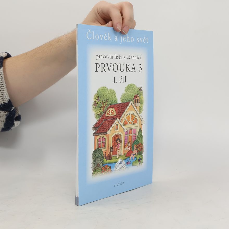 Collectif d'auteurs Pracovní listy k učebnici Prvouka 3 I. díl