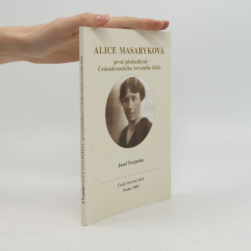 Josef Švejnoha Alice Masaryková