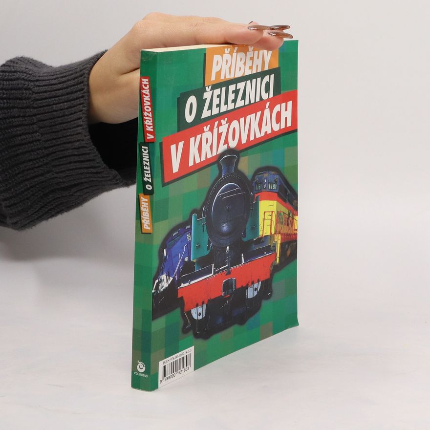 Kolektiv autorů Příběhy o železnici v křížovkách