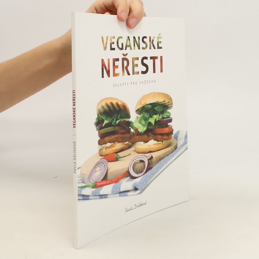 Pavla Drlíková Veganské neřesti