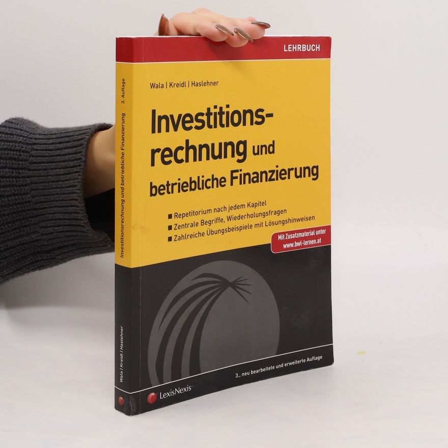 Thomas Wala Investitionsrechnung und betriebliche Finanzierung