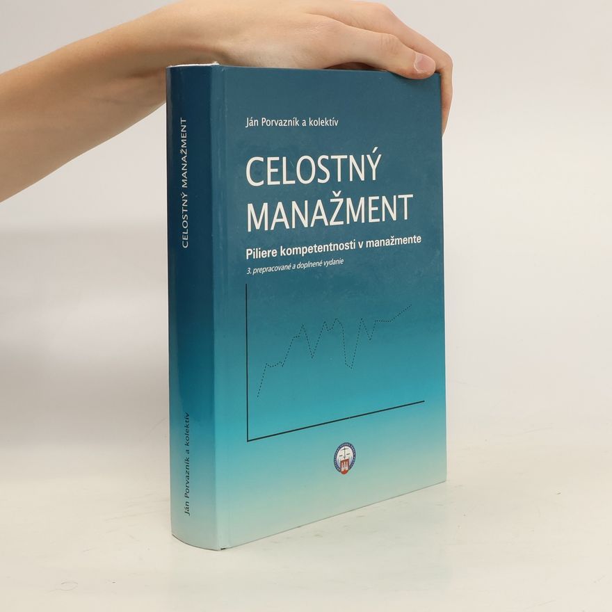 Ján Porvazník Celostný manažment