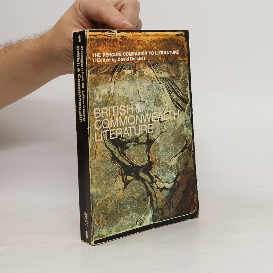David Daiches The Penguin Companion to Literature. Britain and the Commonwealth
