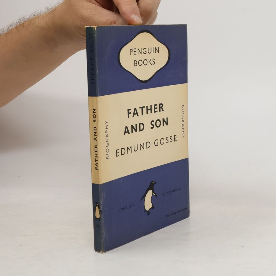 Edmund Gosse Father and Son
