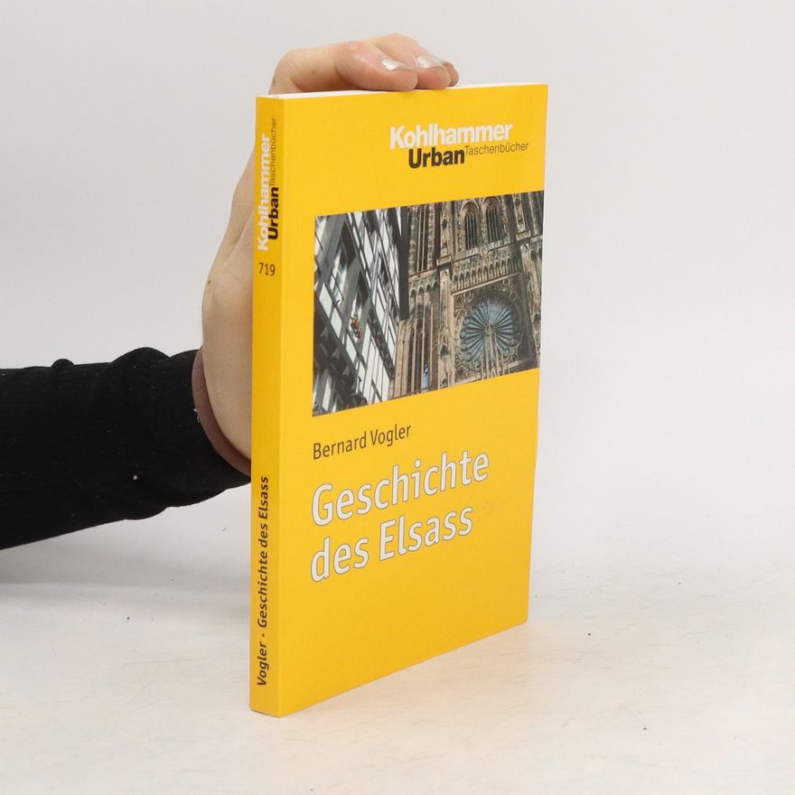 Bernard Vogler Geschichte des Elsass