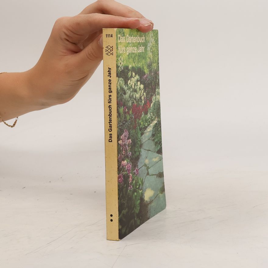 Huberta von Bronsart Das Gartenbuch fürs ganze Jahr