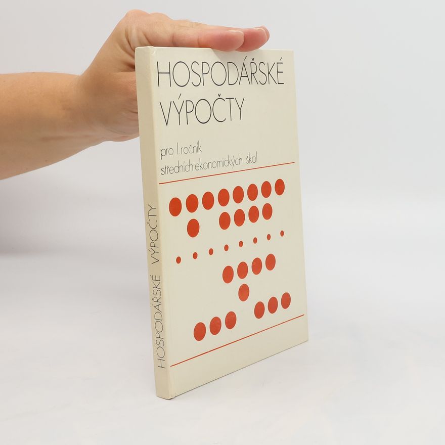 Kolektiv autorů Hospodářské výpočty pro I. ročník středních ekonomických škol