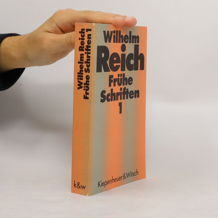 Wilhelm Reich Frühe Schriften