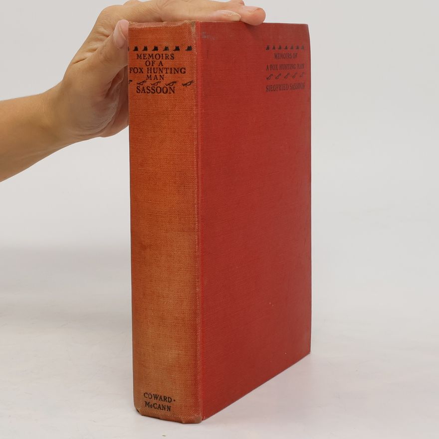Siegfried Sassoon Memoirs of a Fox-Hunting Man