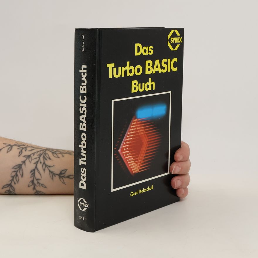 Gerd Kebschull Das Turbo-BASIC-Buch
