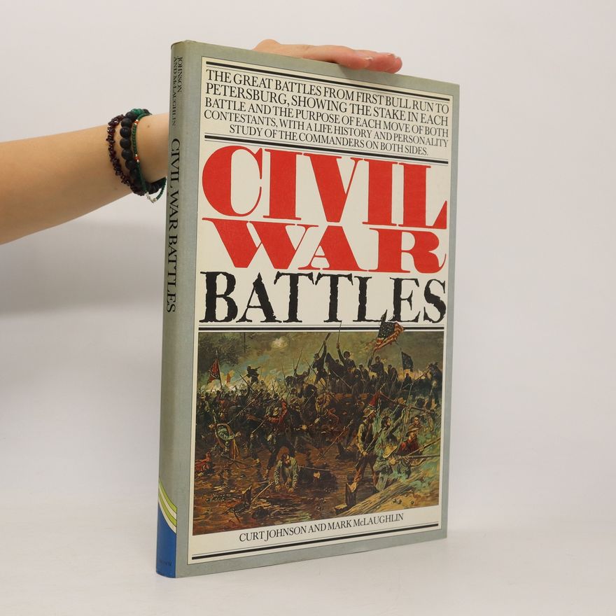 Curt Johnson Civil War Battles