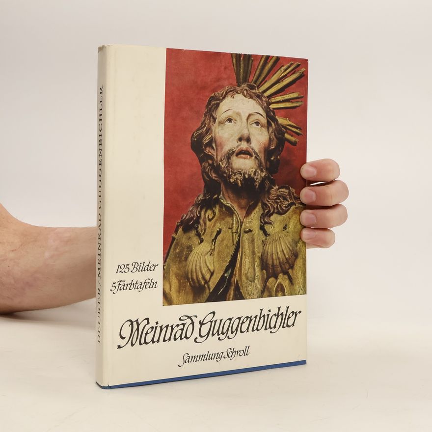 Heinrich Decker Meinrad Guggenbichter