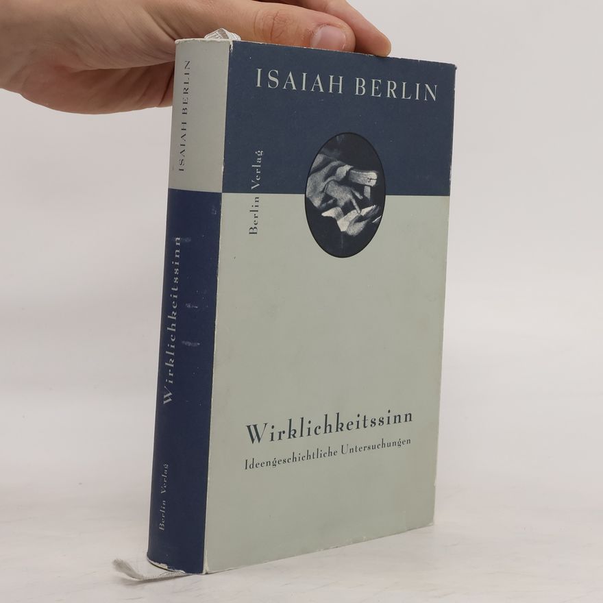 Isaiah Berlin Wirklichkeitssinn