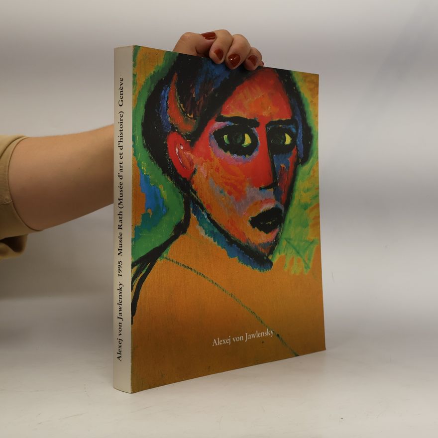 Alexej von Jawlensky Musée Rath (Musée d´art et d´histoire) Genéve