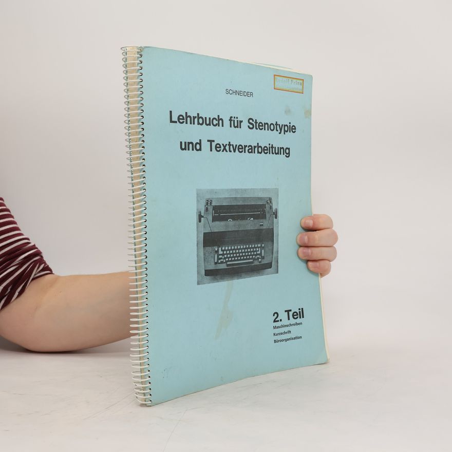 Franz Schneider Lehrbuch für Stenotypie und Textverarbeitung
