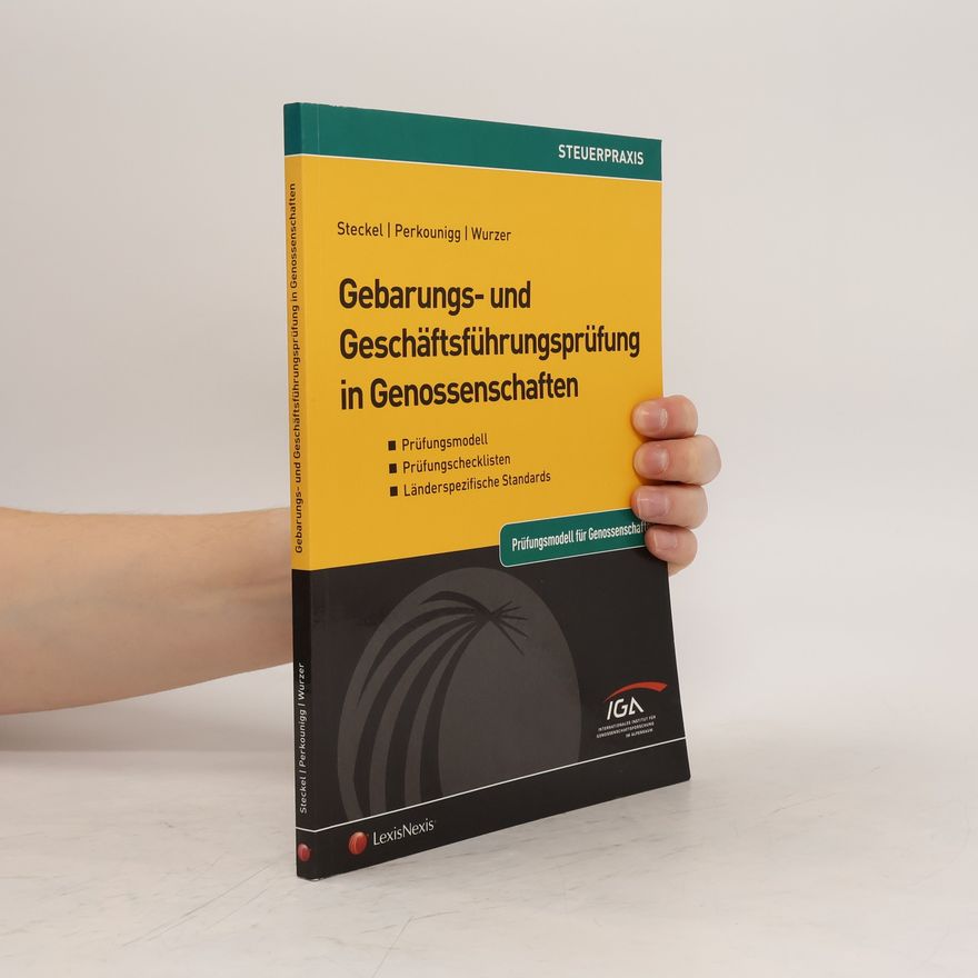 Rudolf Steckel Gebarungs- und Geschäftsführungsprüfung in Genossenschaften
