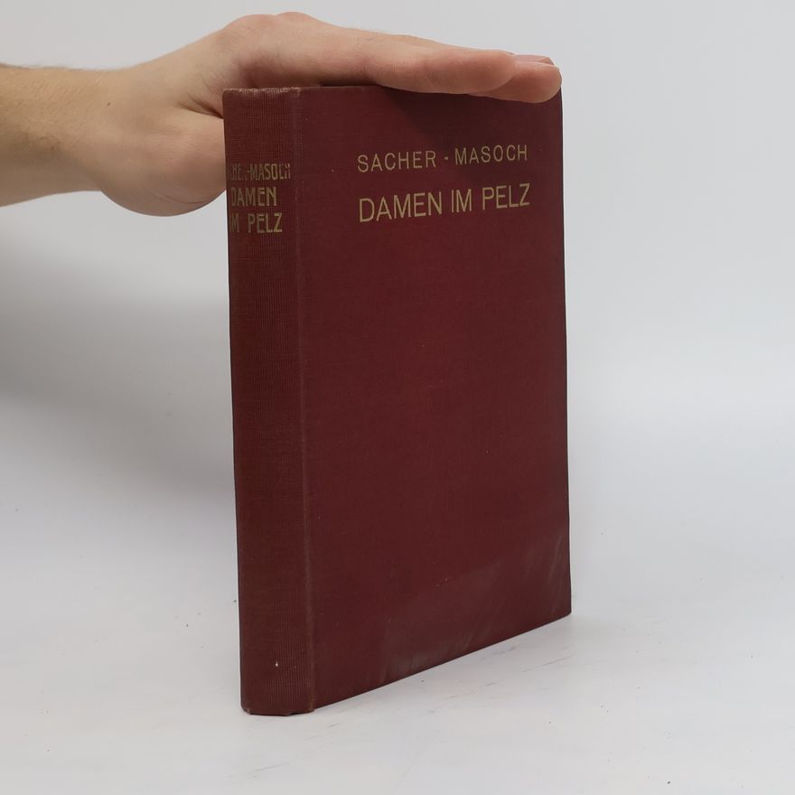 Wanda von SacherMasoch Damen im Pelz