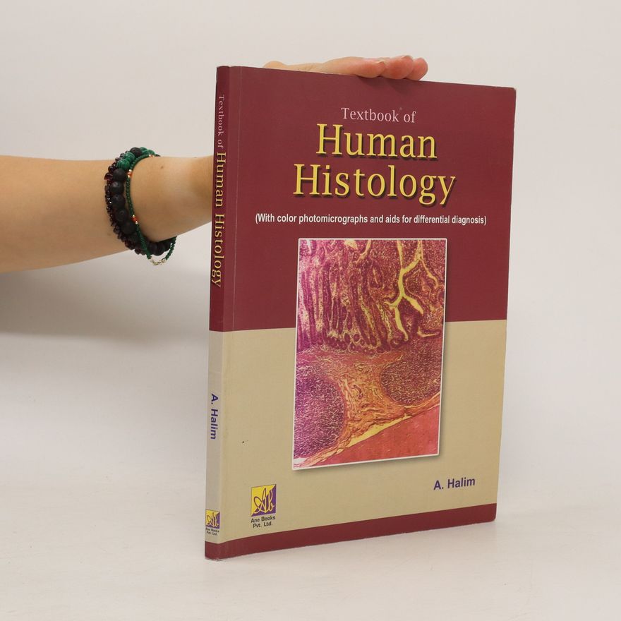A. Halim Textbook of Human Histology