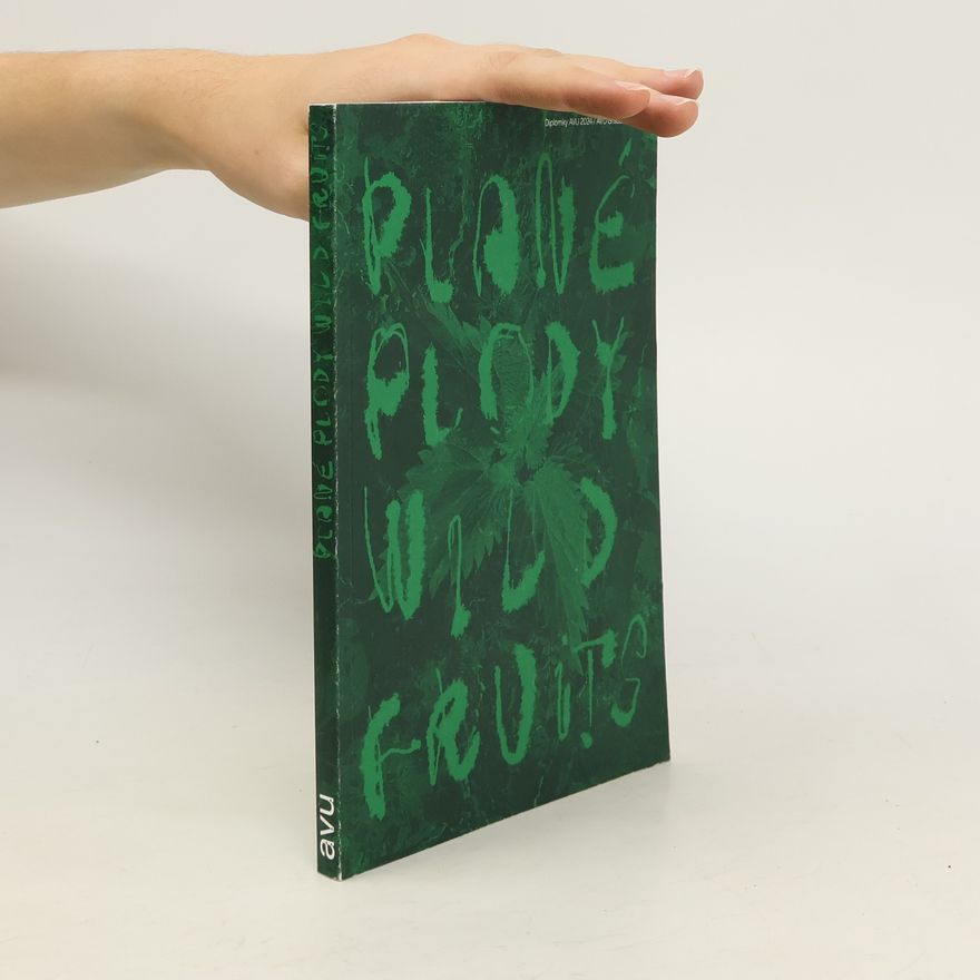 Collectif d'auteurs Plané plody. Wild Fruits