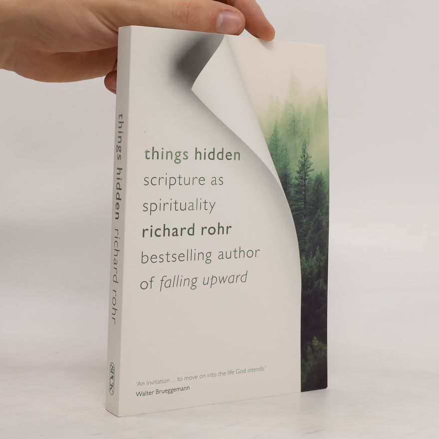 Richard Rohr Things Hidden