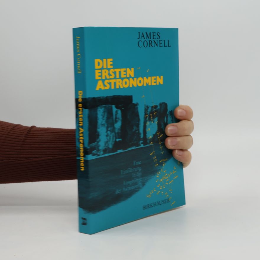 James Cornell Die ersten Astronomen