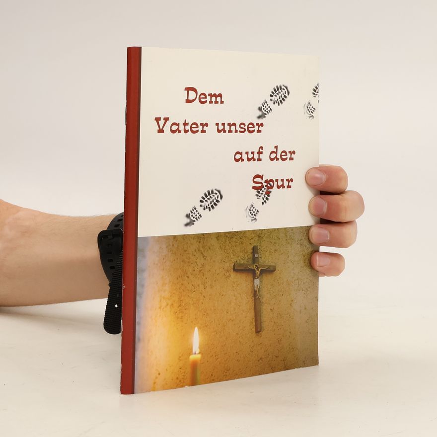 Pfarrer Christoph Haider Der Vater unser auf der Spur