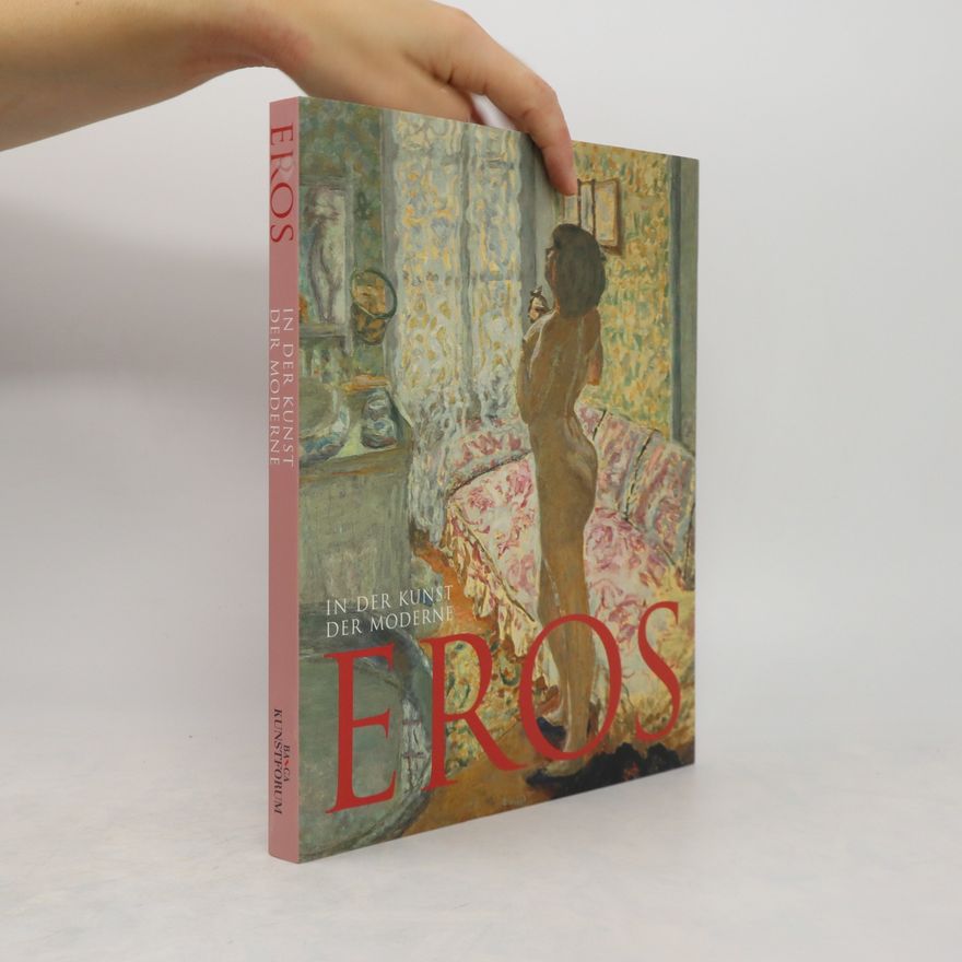 Various authors In der Kunst der moderne. Eros