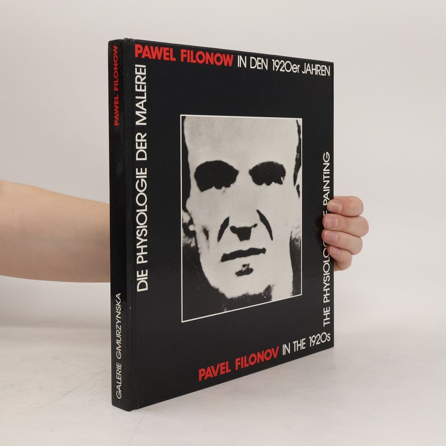 Nicoletta Misler Die Physiologie Der Malerei, Pawel Filonow in Den 1920er Jahren