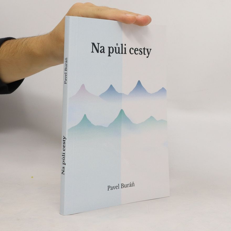 Pavel Buráň Na půli cesty