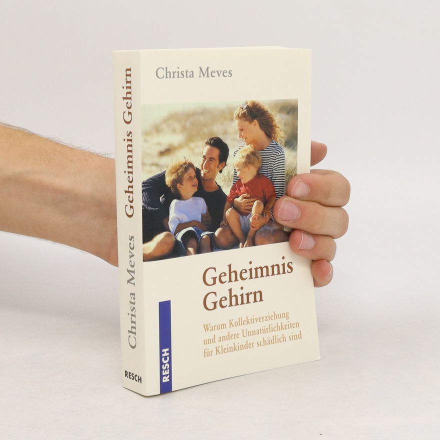 Christa Meves Geheimnis Gehirn