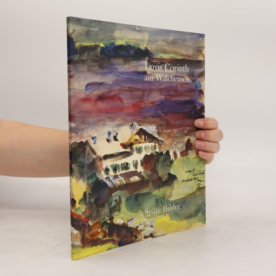 Auteurscollectief Lovis Corinth am Walchensee