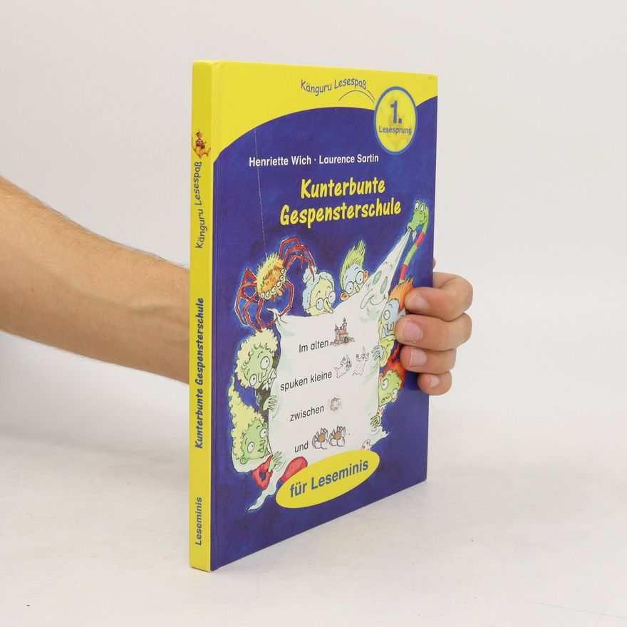 Henriette Wich Kunterbunte Gespensterschule