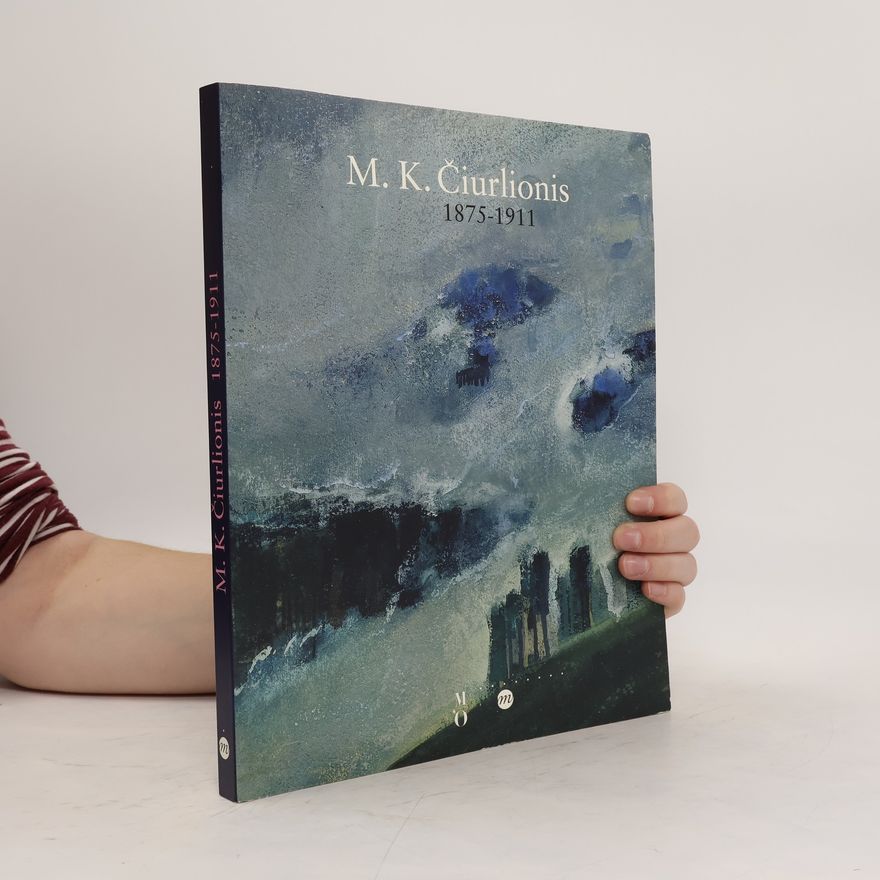 Autorenkollektiv M.K. Čiurlionis 1875-1911
