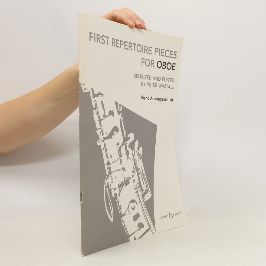 Peter Wastall First Repertoire Pieces for Oboe