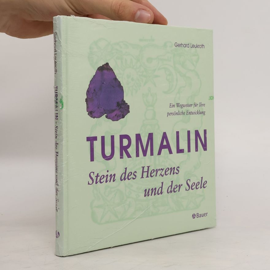 Gerhard Leukroth Turmalin