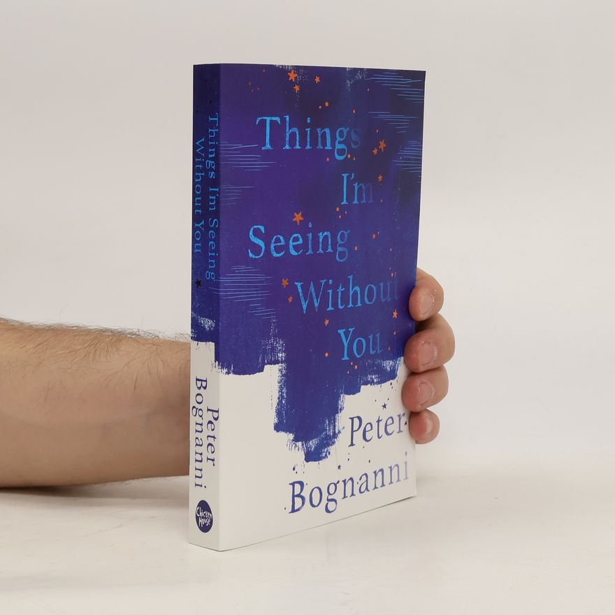 Peter Bognanni Things I'm Seeing Without You