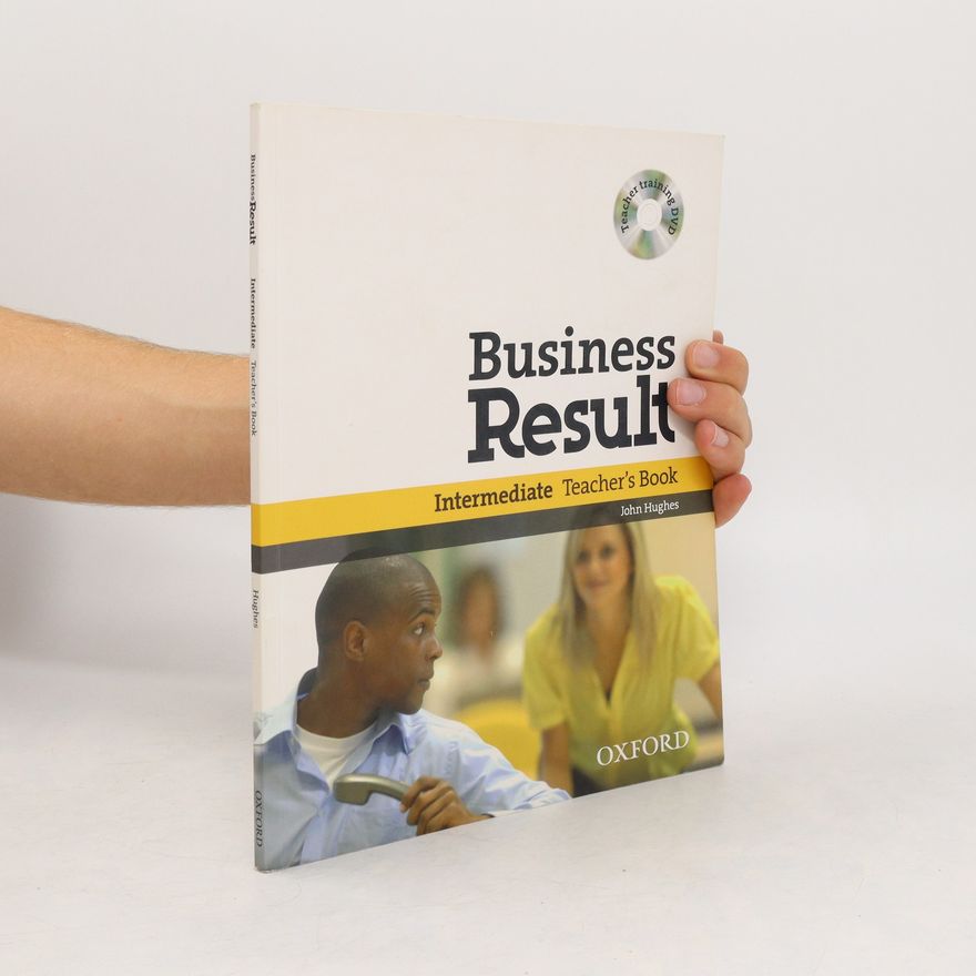 John Hughes Business result. Intermediate Teacher's book