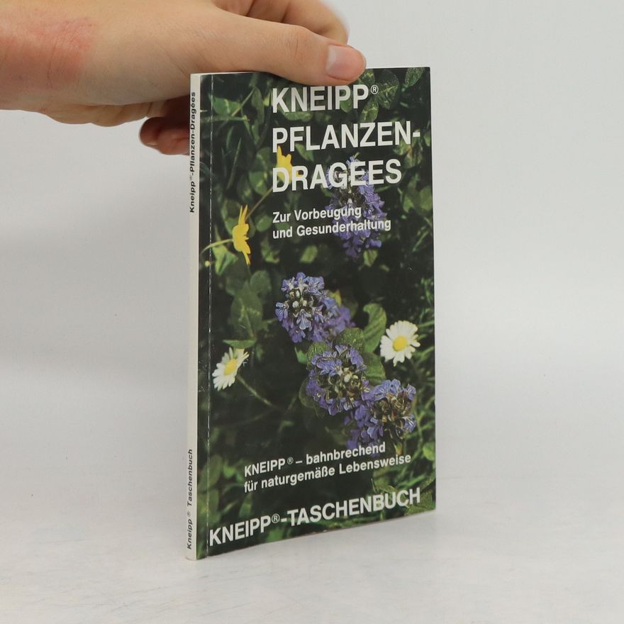 Collectif d'auteurs Kneipp Pflanzen-Dragees