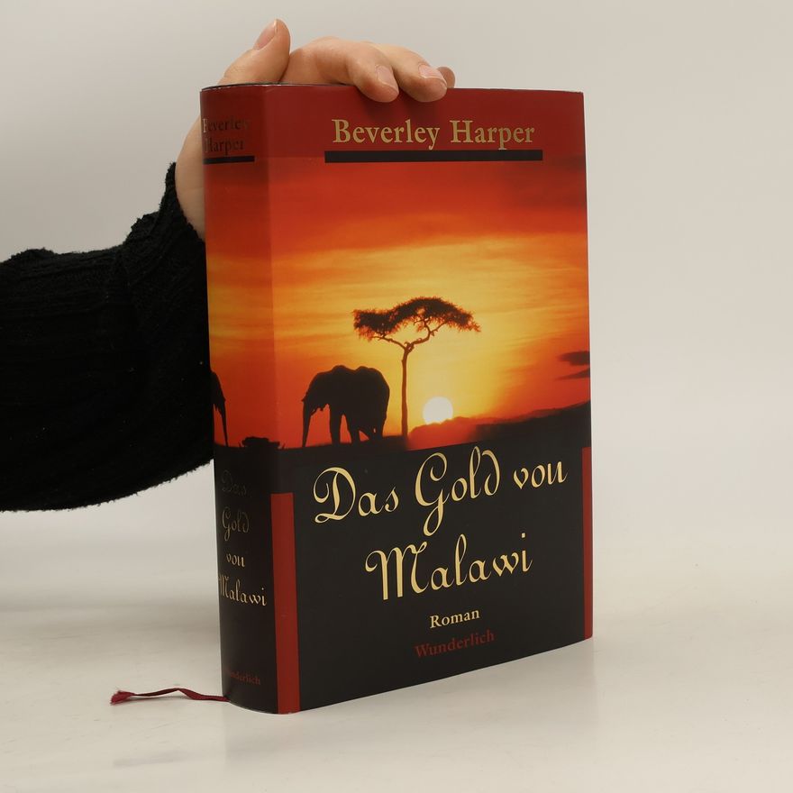 Beverley Harper Das Gold von Malawi