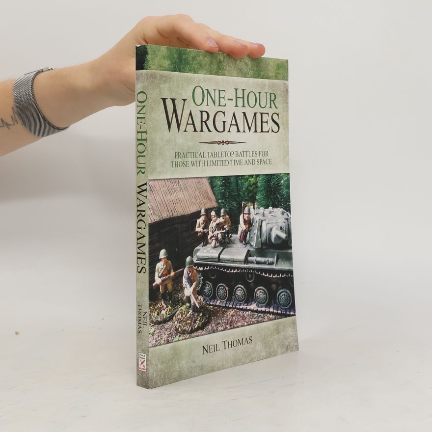 Neil Thomas One-Hour Wargames