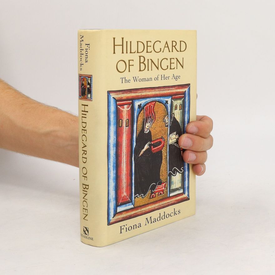Fiona Maddocks Hildegard of Bingen