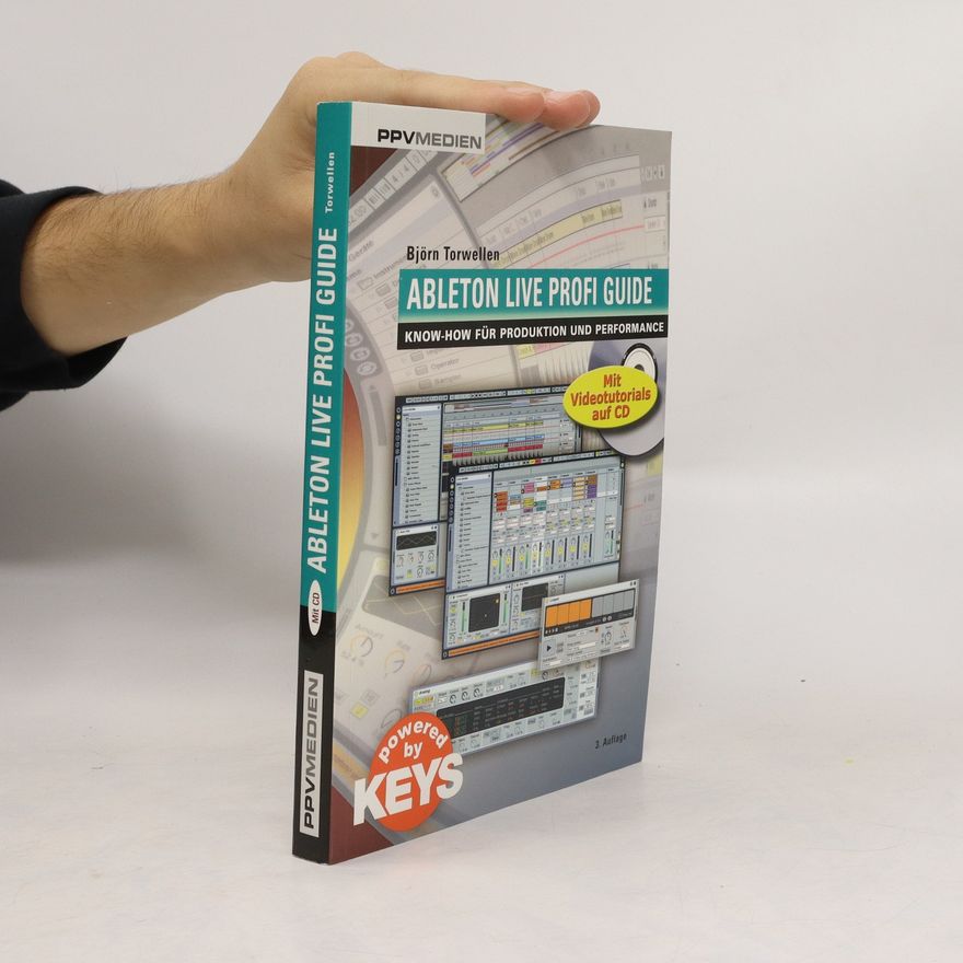 Björn Torwellen Ableton-Live-Profi-Guide