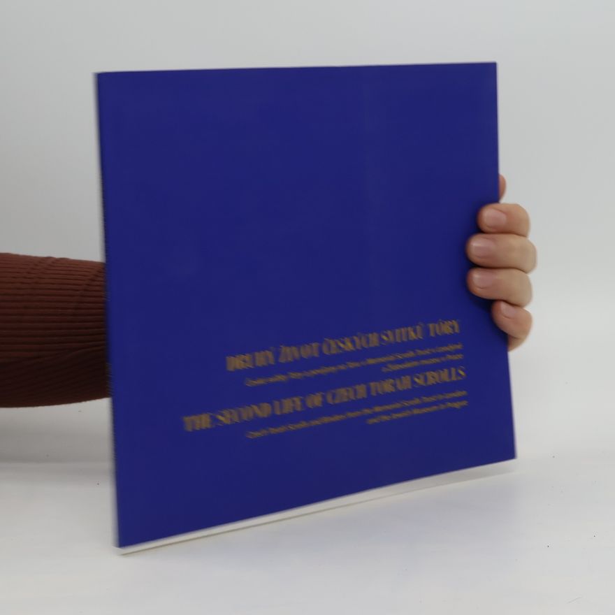 Dana Veselská Druhý život českých svitků Tóry. The Second Life of Czech Torah Scrolls