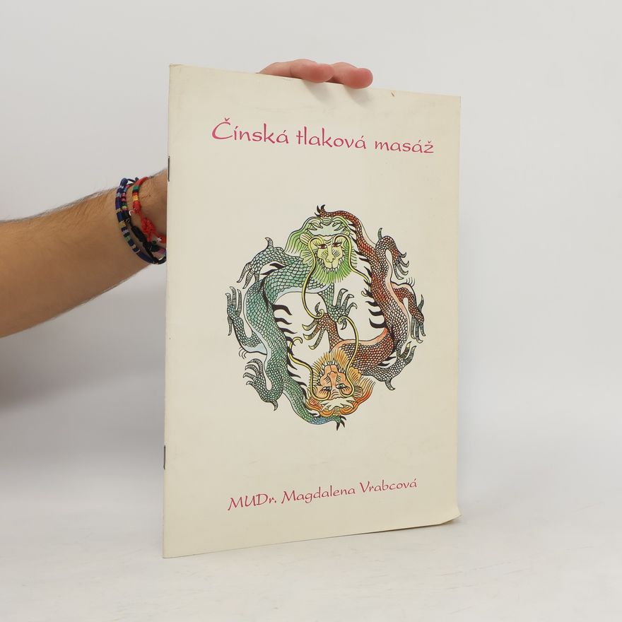Magdalena Vrabcová Čínská tlaková masáž