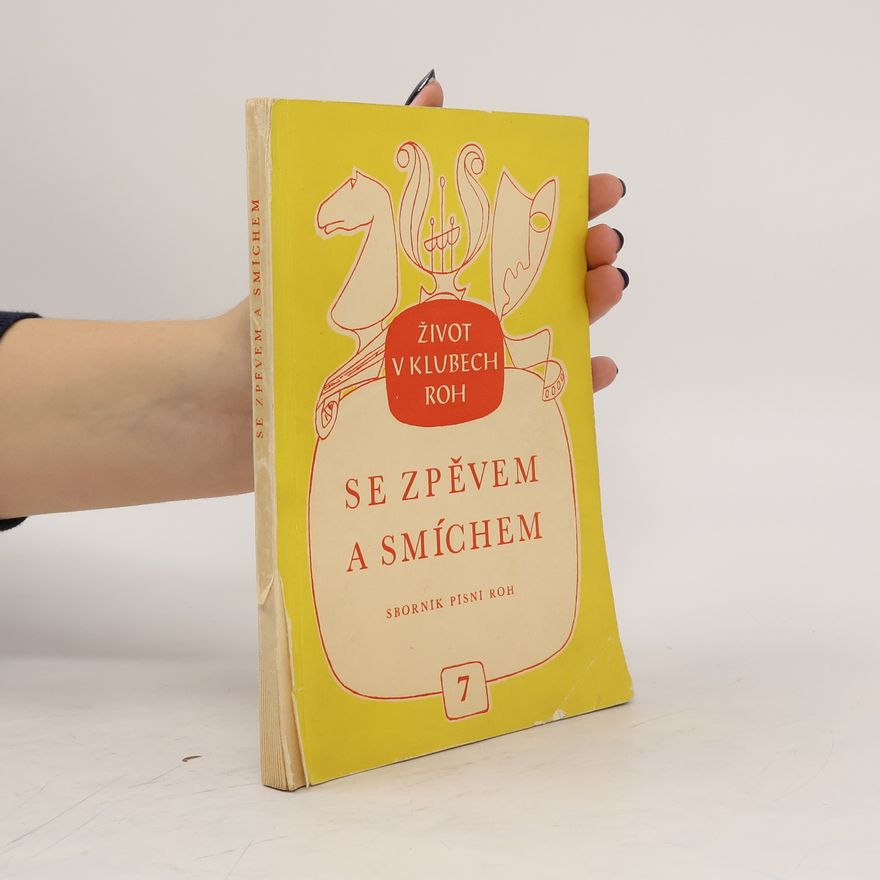 Josef Stanislav Se zpěvem a smíchem. Sborník písní ROH