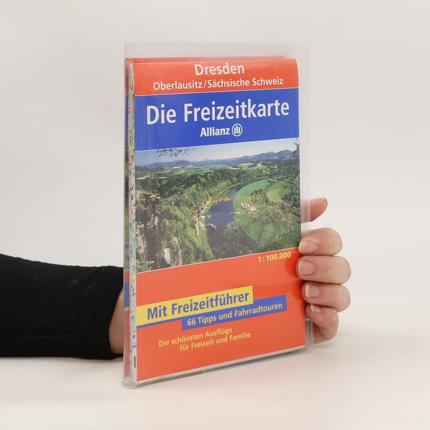 Autorenkollektiv Die Freizeitkarte Dresden, Oberlausitz, Sächsische Schweiz